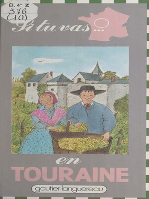 cover image of Si tu vas en Touraine